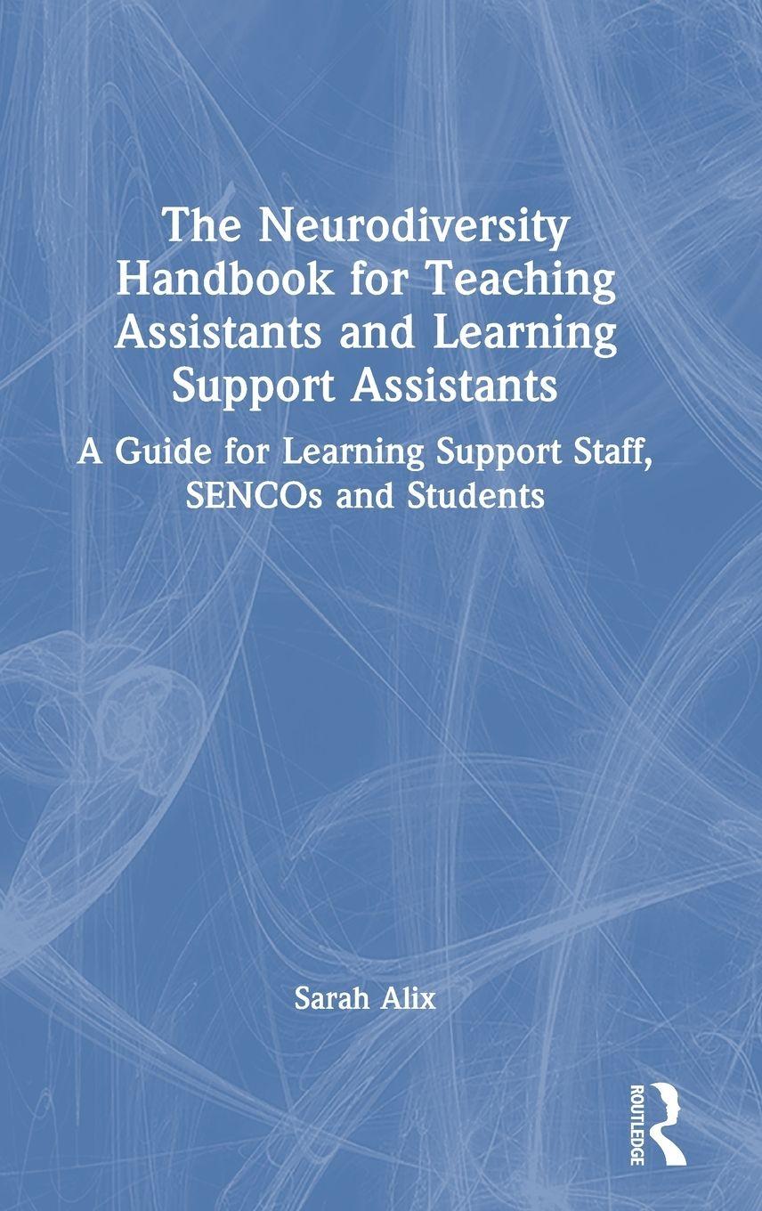 Vorderes Coverbild The Neurodiversity Handbook for Teaching Assistants and Learning Support Assistants