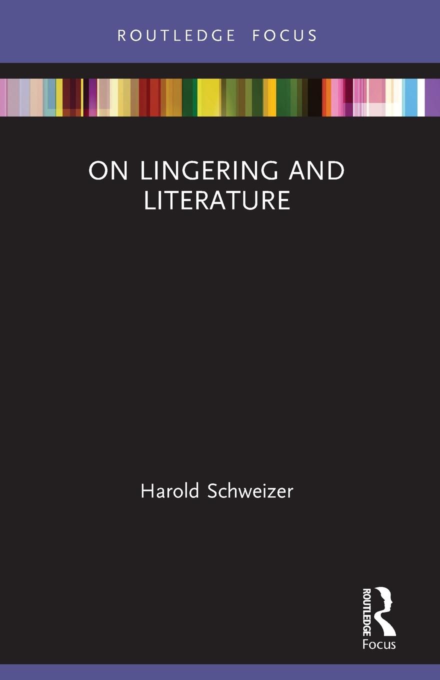 Vorderes Coverbild On Lingering and Literature