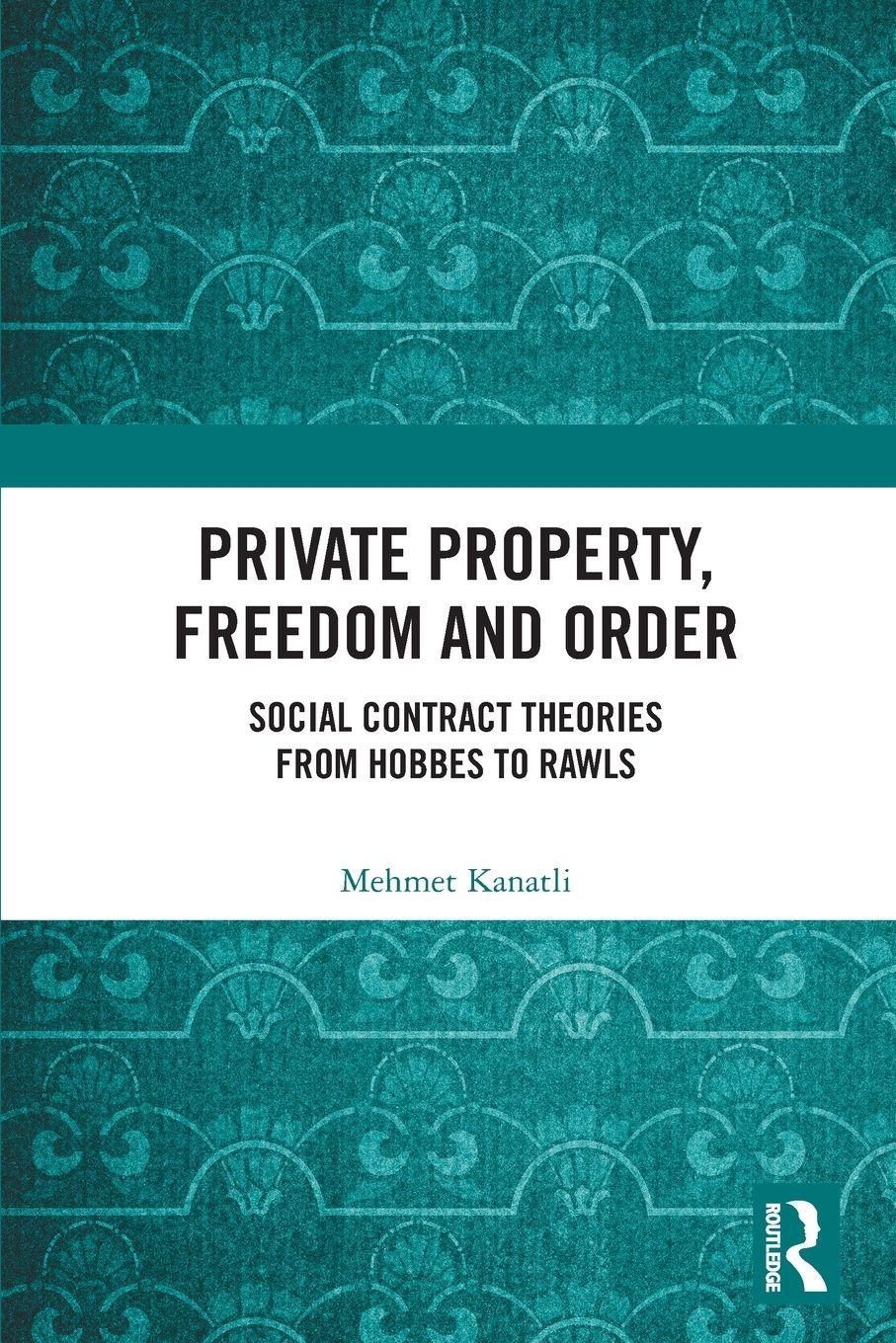 Vorderes Coverbild Private Property, Freedom, and Order