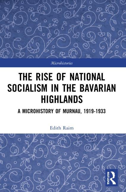 Vorderes Coverbild The Rise of National Socialism in the Bavarian Highlands