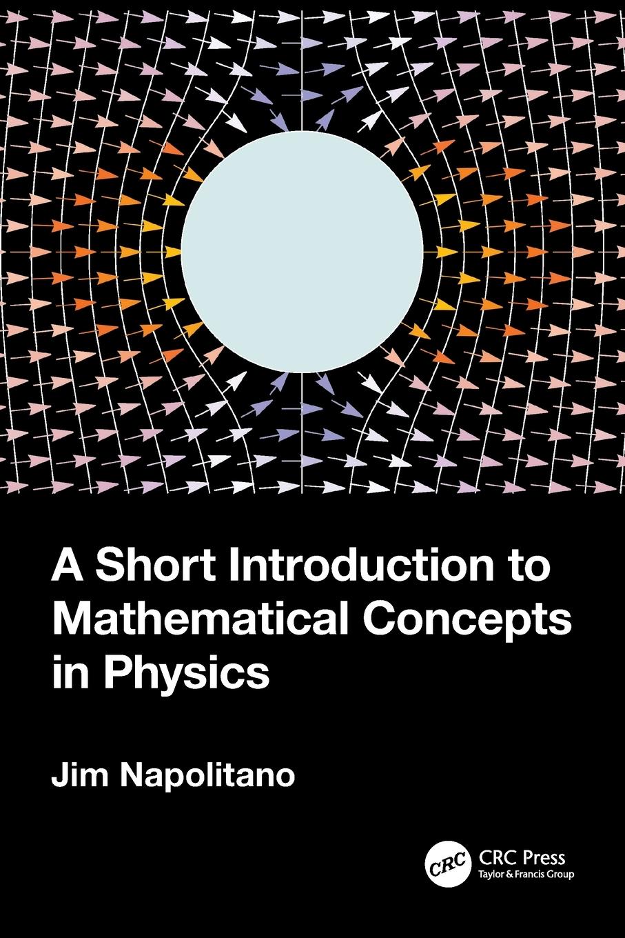 Vorderes Coverbild A Short Introduction to Mathematical Concepts in Physics