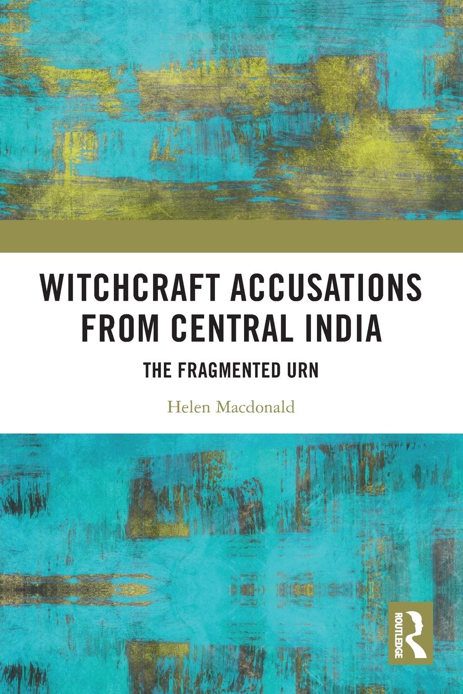 Vorderes Coverbild Witchcraft Accusations from Central India