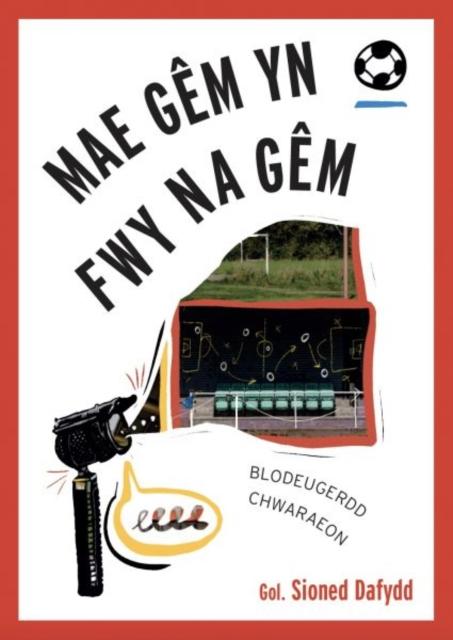 Vorderes Coverbild Mae Gem yn Fwy Na Gem: Blodeugerdd Chwaraeon