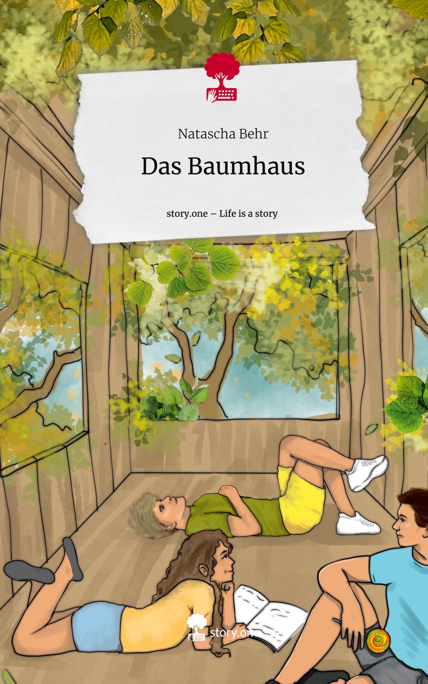 Vorderes Coverbild Das Baumhaus. Life is a Story - story.one