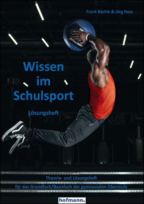 Vorderes Coverbild Wissen im Schulsport - Lösungsheft