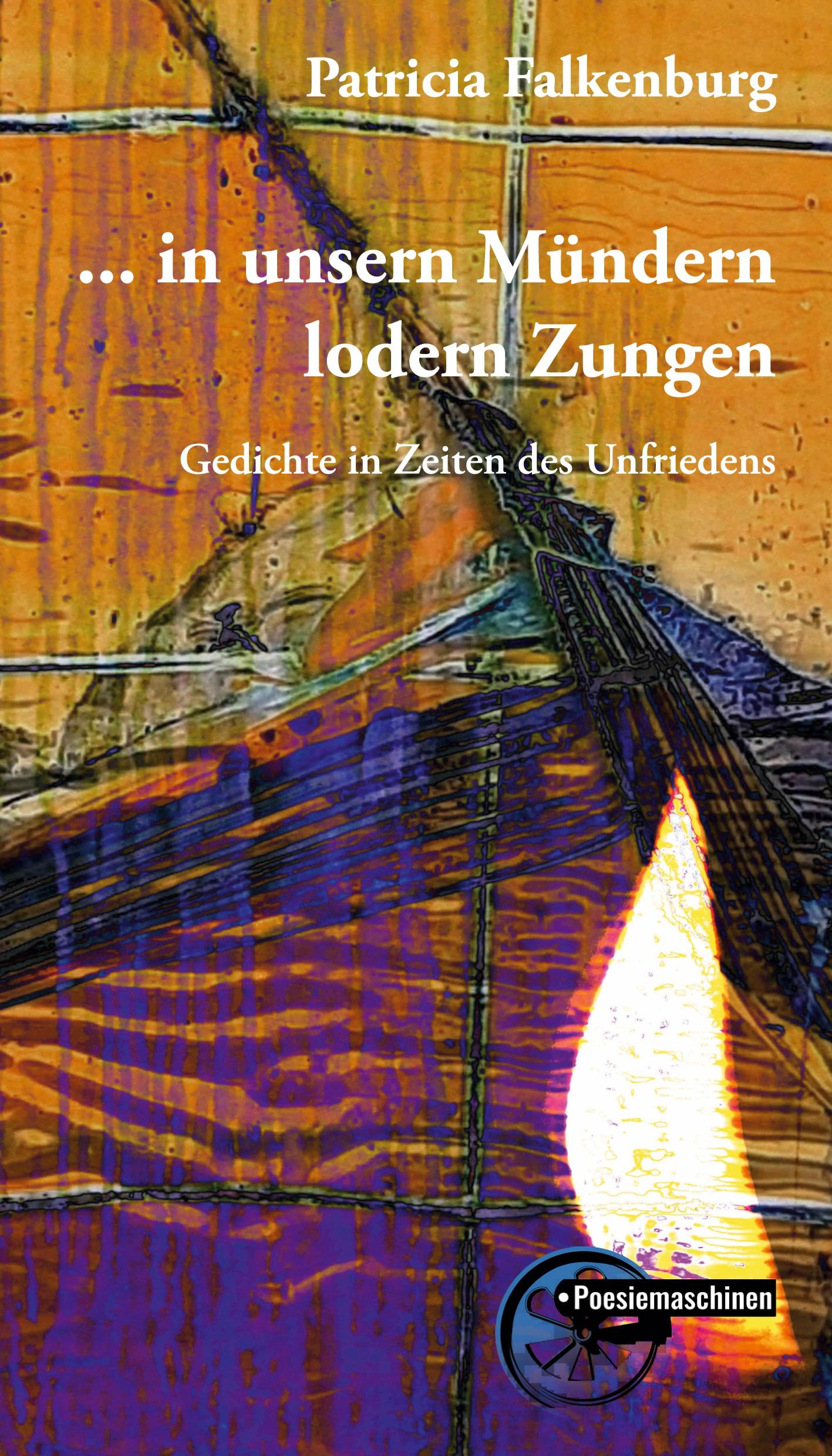 Vorderes Coverbild ... in unsern Mündern lodern Zungen