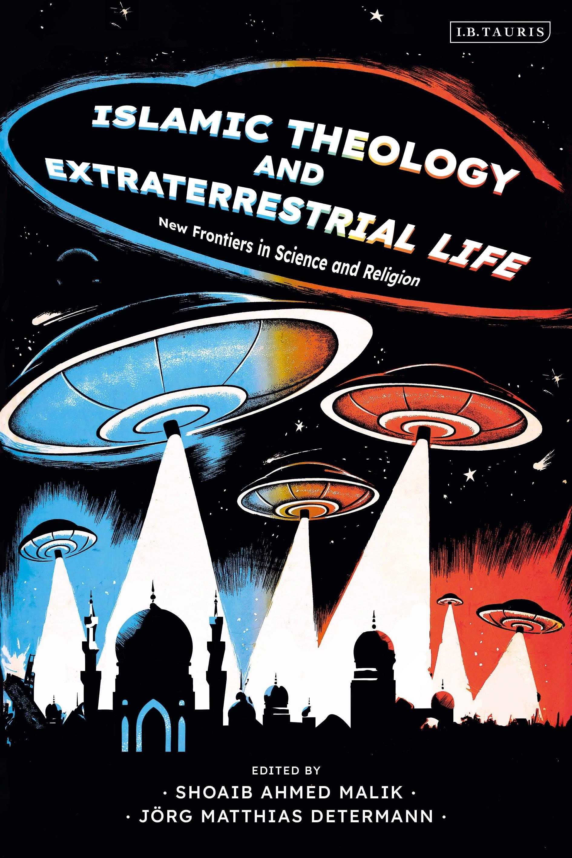 Vorderes Coverbild Islamic Theology and Extraterrestrial Life