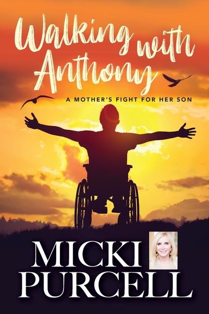 Vorderes Coverbild Walking With Anthony: A Mother's Fight For Her Son