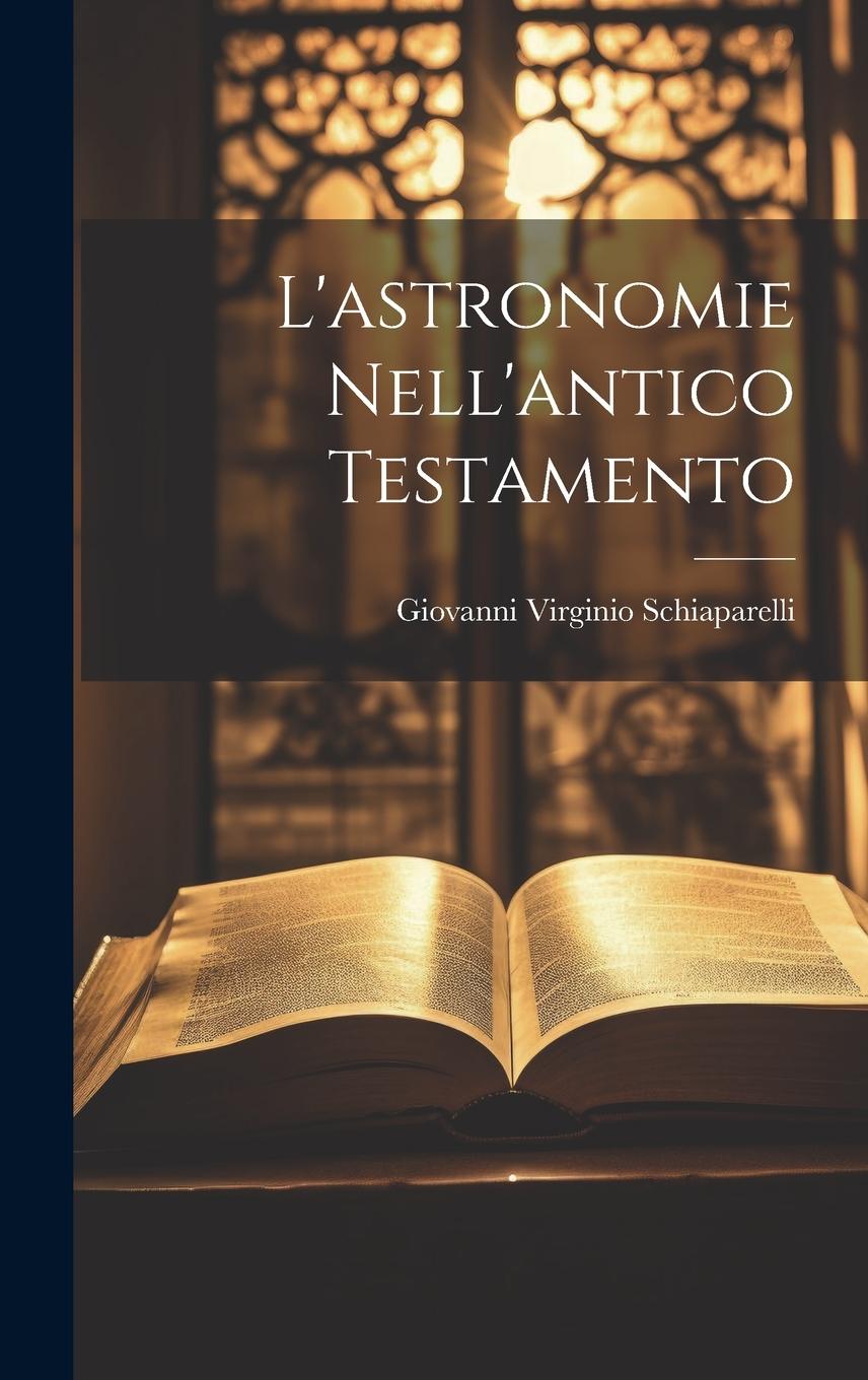 Vorderes Coverbild L'astronomie Nell'antico Testamento