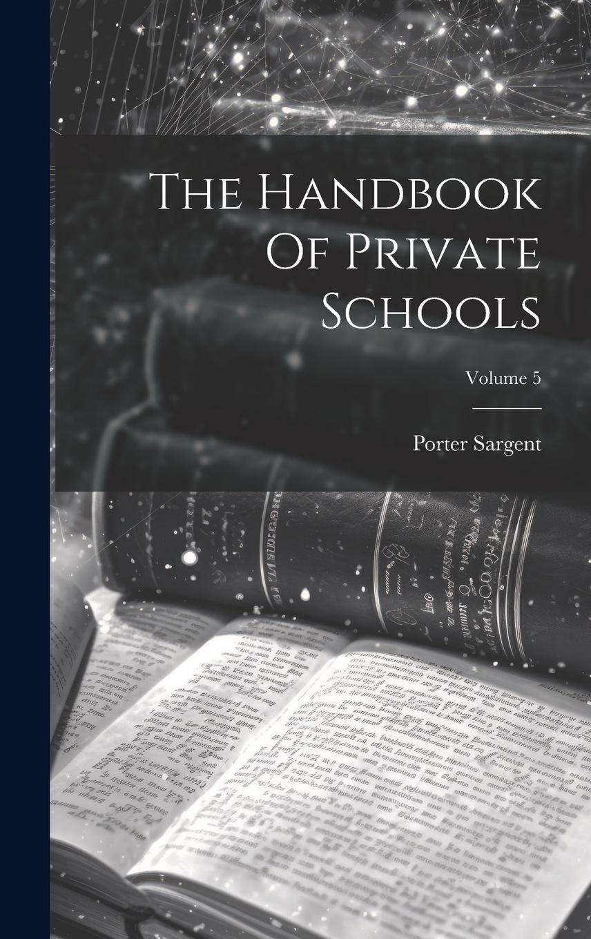 Vorderes Coverbild The Handbook Of Private Schools; Volume 5