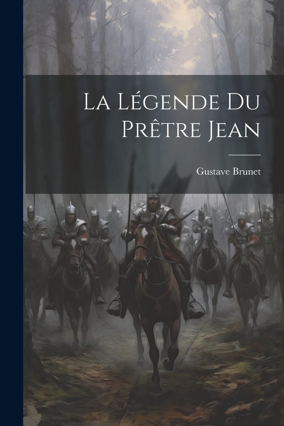 Vorderes Coverbild La Légende du Prêtre Jean