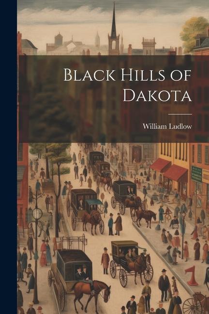 Vorderes Coverbild Black Hills of Dakota