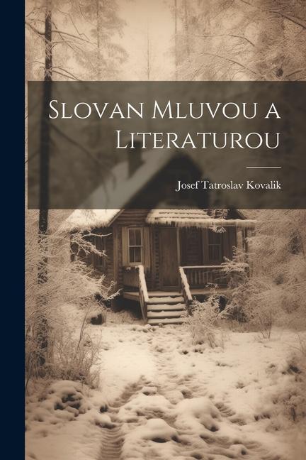 Vorderes Coverbild Slovan Mluvou a Literaturou