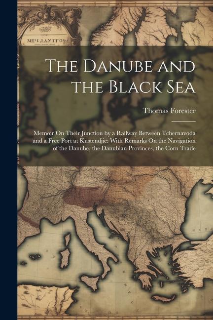 Vorderes Coverbild The Danube and the Black Sea