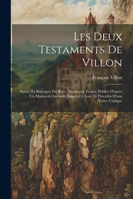 Vorderes Coverbild Les Deux Testaments De Villon