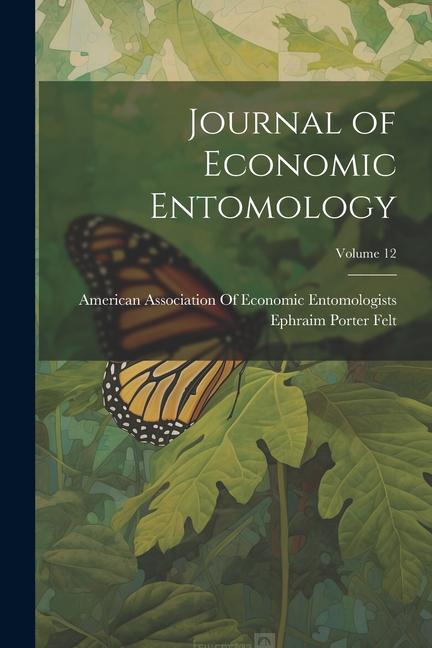 Vorderes Coverbild Journal of Economic Entomology; Volume 12