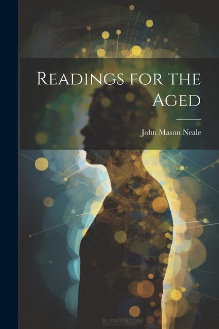 Vorderes Coverbild Readings for the Aged