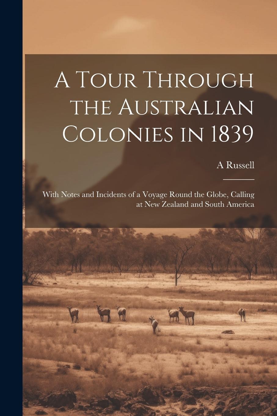 Vorderes Coverbild A Tour Through the Australian Colonies in 1839