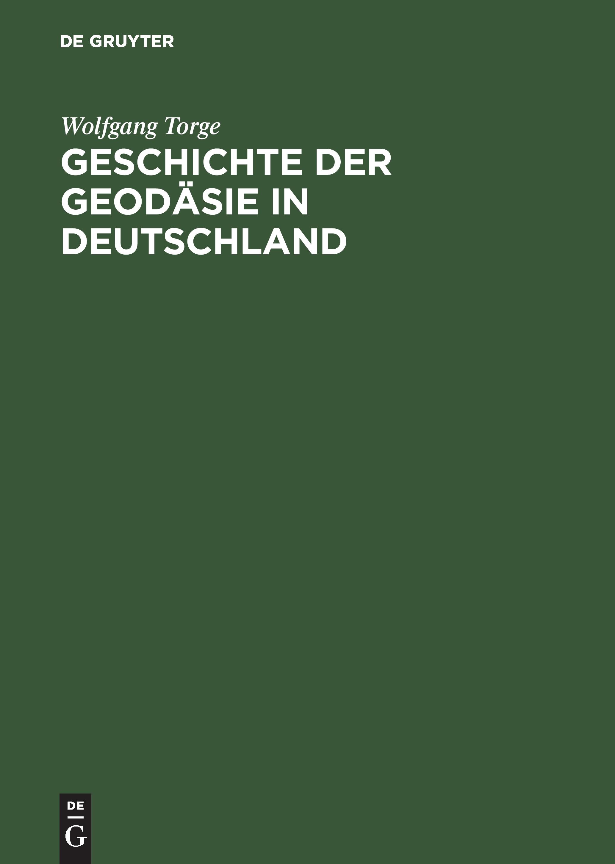 Vorderes Coverbild Geschichte der Geodäsie in Deutschland