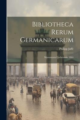 Vorderes Coverbild Bibliotheca Rerum Germanicarum