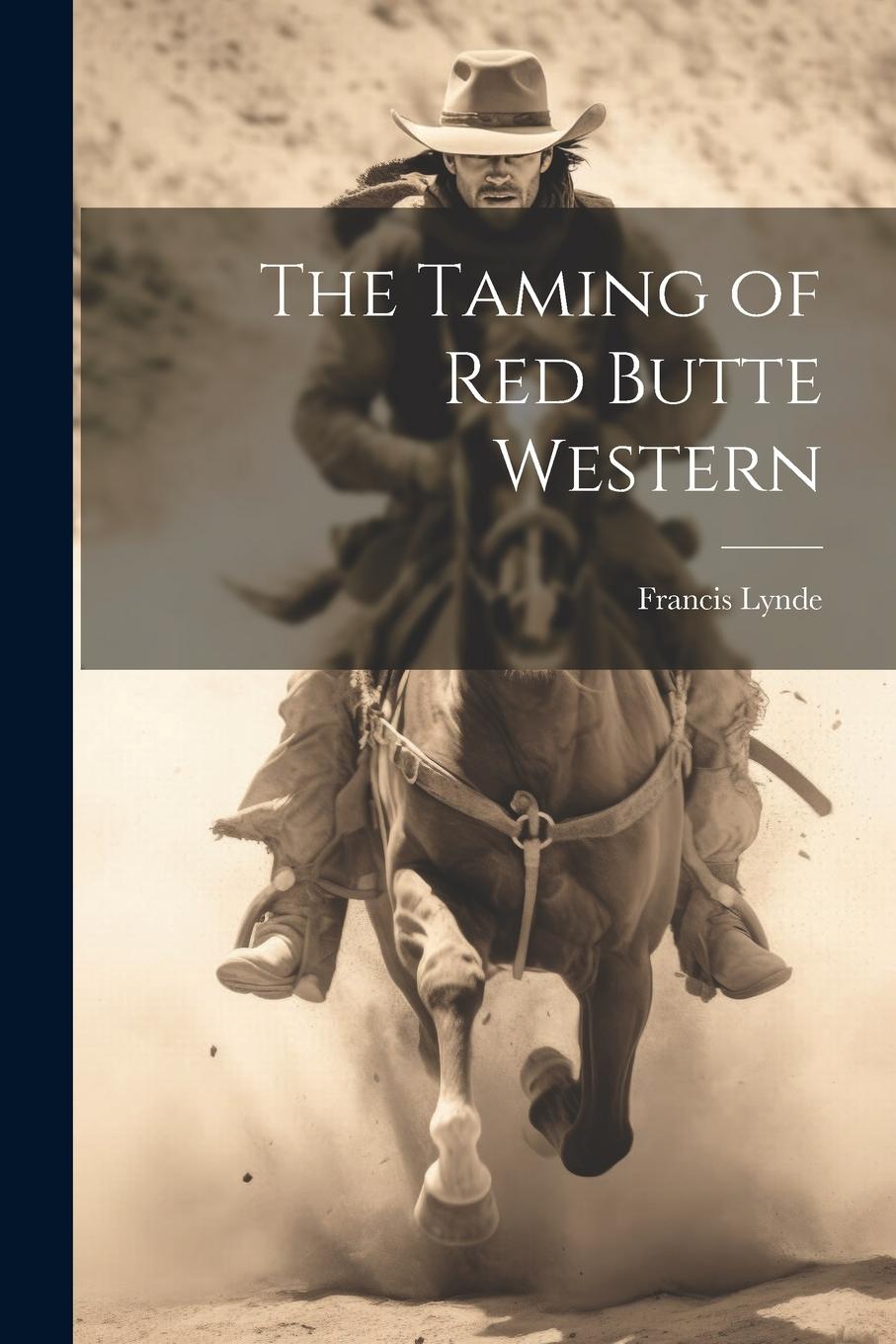 Vorderes Coverbild The Taming of Red Butte Western