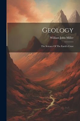 Vorderes Coverbild Geology: The Science Of The Earth's Crust