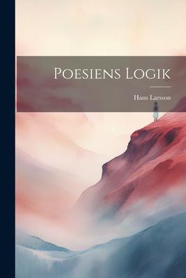Vorderes Coverbild Poesiens Logik