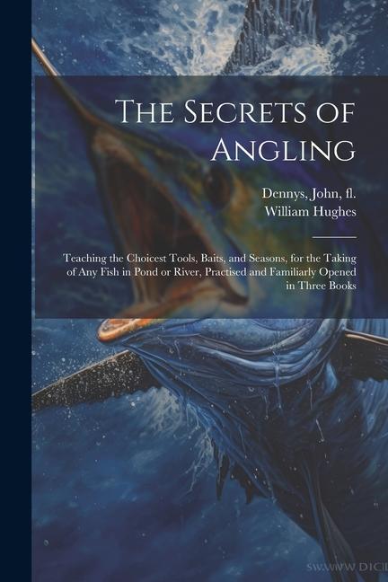 Vorderes Coverbild The Secrets of Angling
