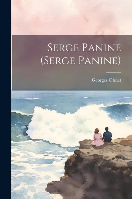 Vorderes Coverbild Serge Panine (Serge Panine)