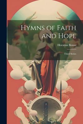 Vorderes Coverbild Hymns of Faith and Hope: Third Series
