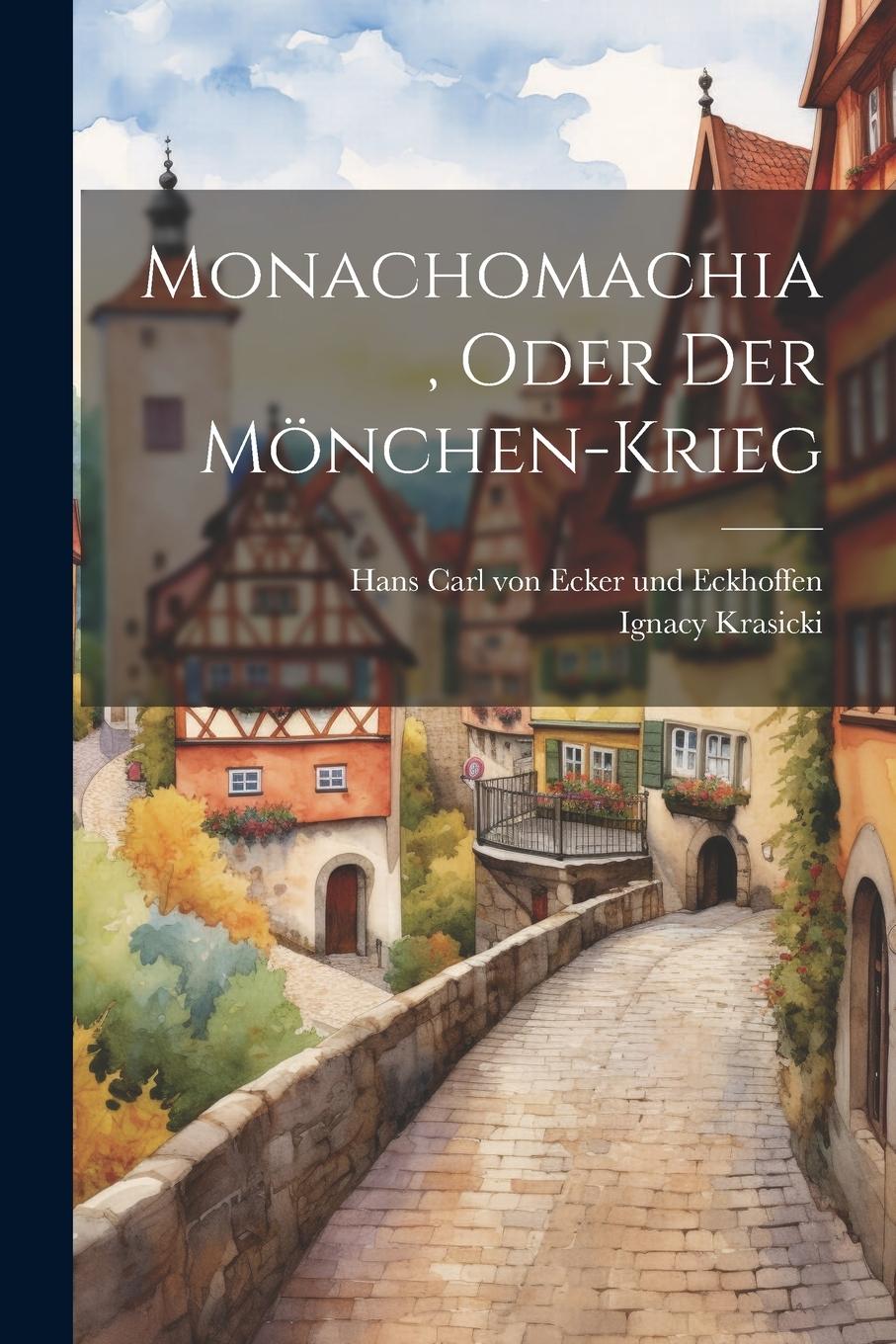Vorderes Coverbild Monachomachia, Oder Der Mönchen-krieg
