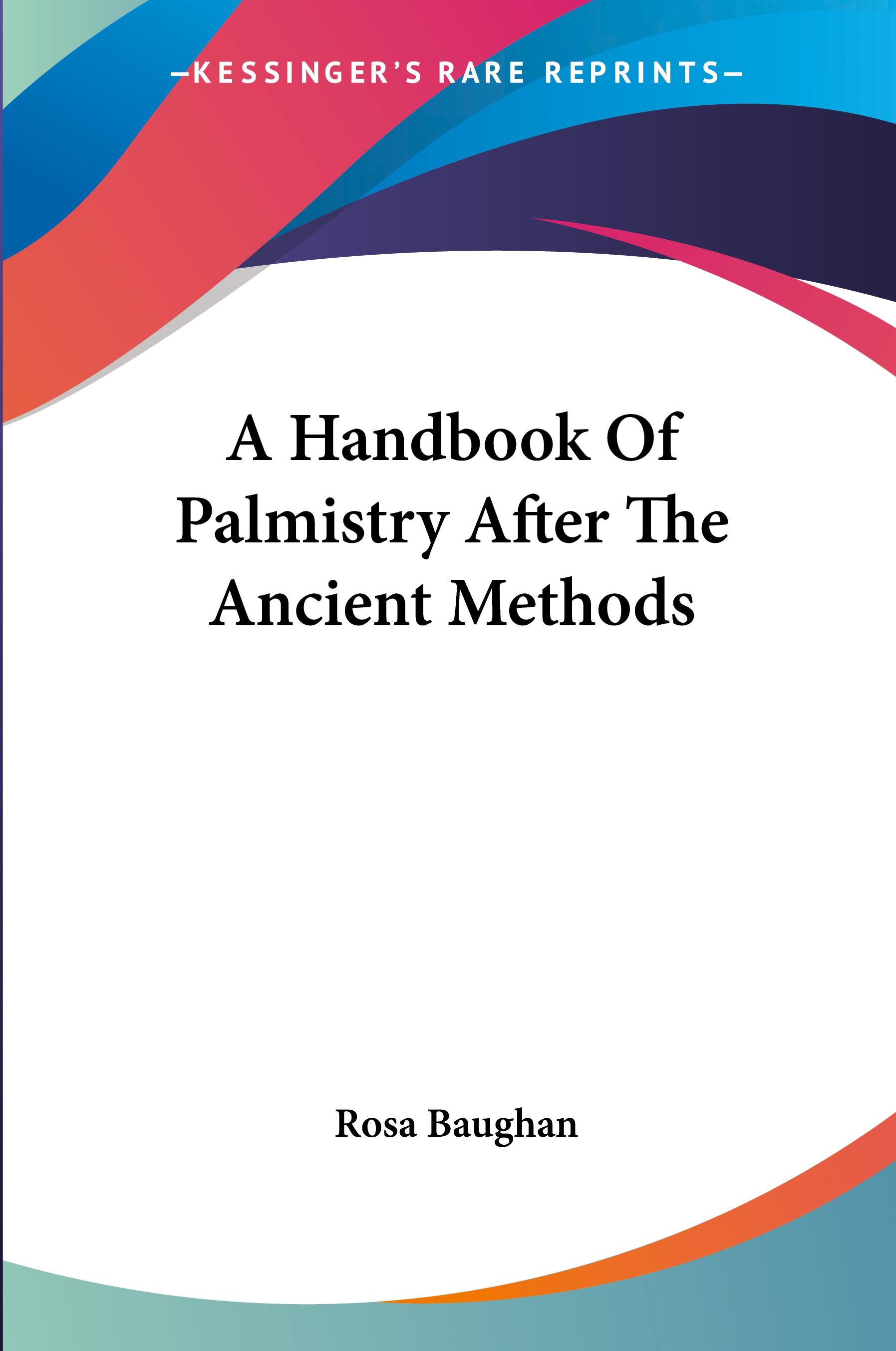 Vorderes Coverbild A Handbook Of Palmistry After The Ancient Methods