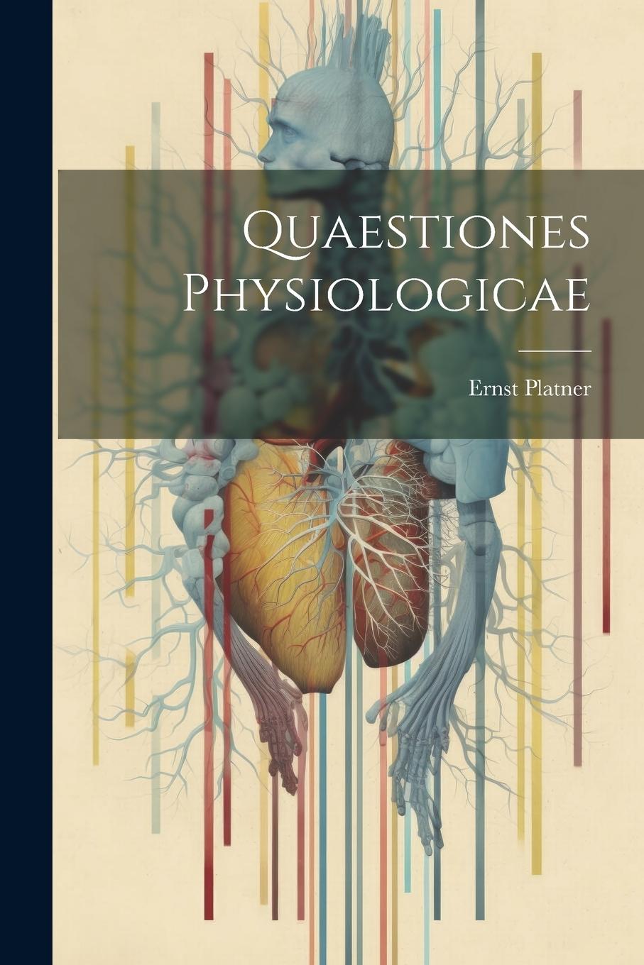 Vorderes Coverbild Quaestiones Physiologicae