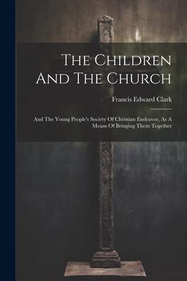 Vorderes Coverbild The Children And The Church