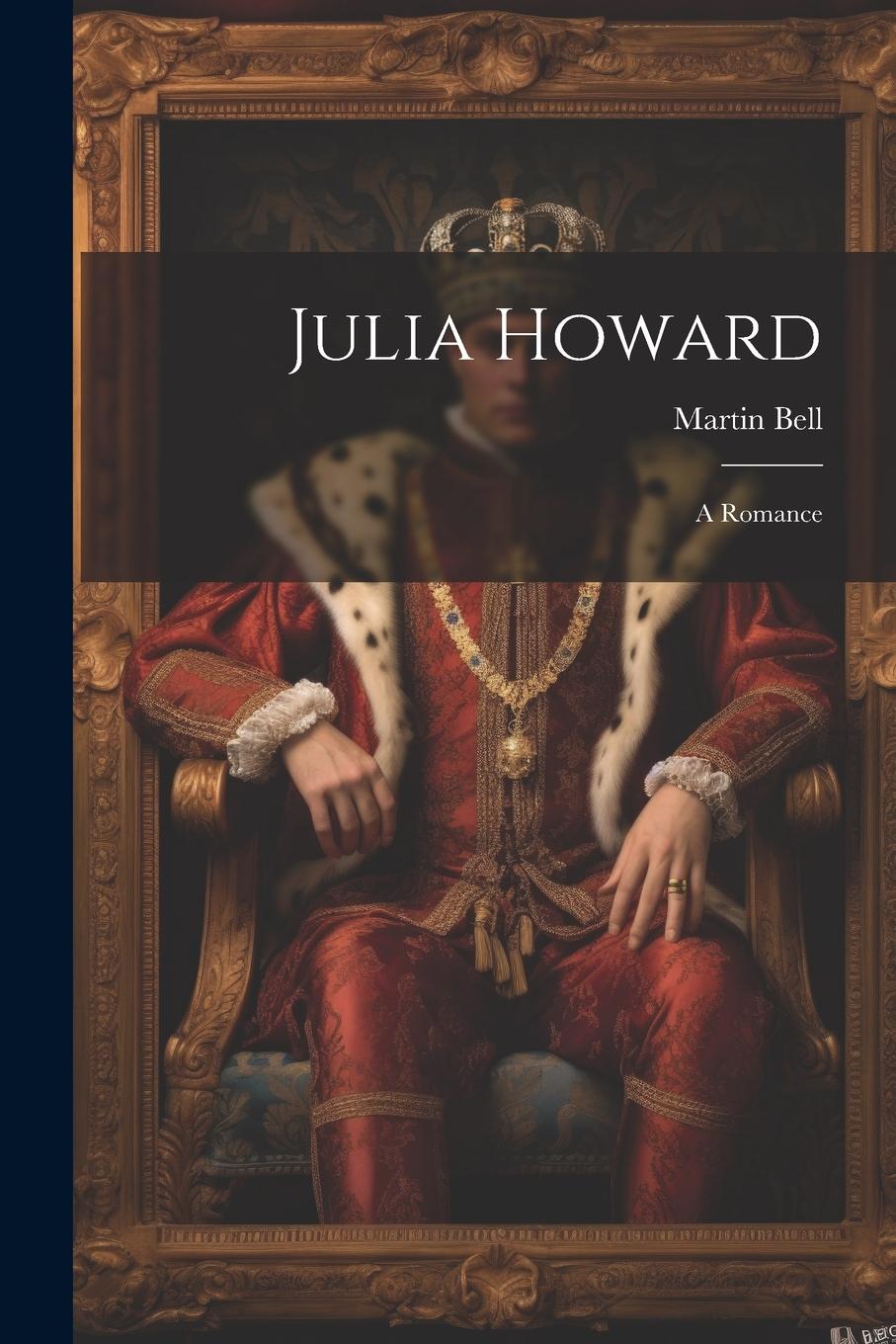 Vorderes Coverbild Julia Howard: A Romance