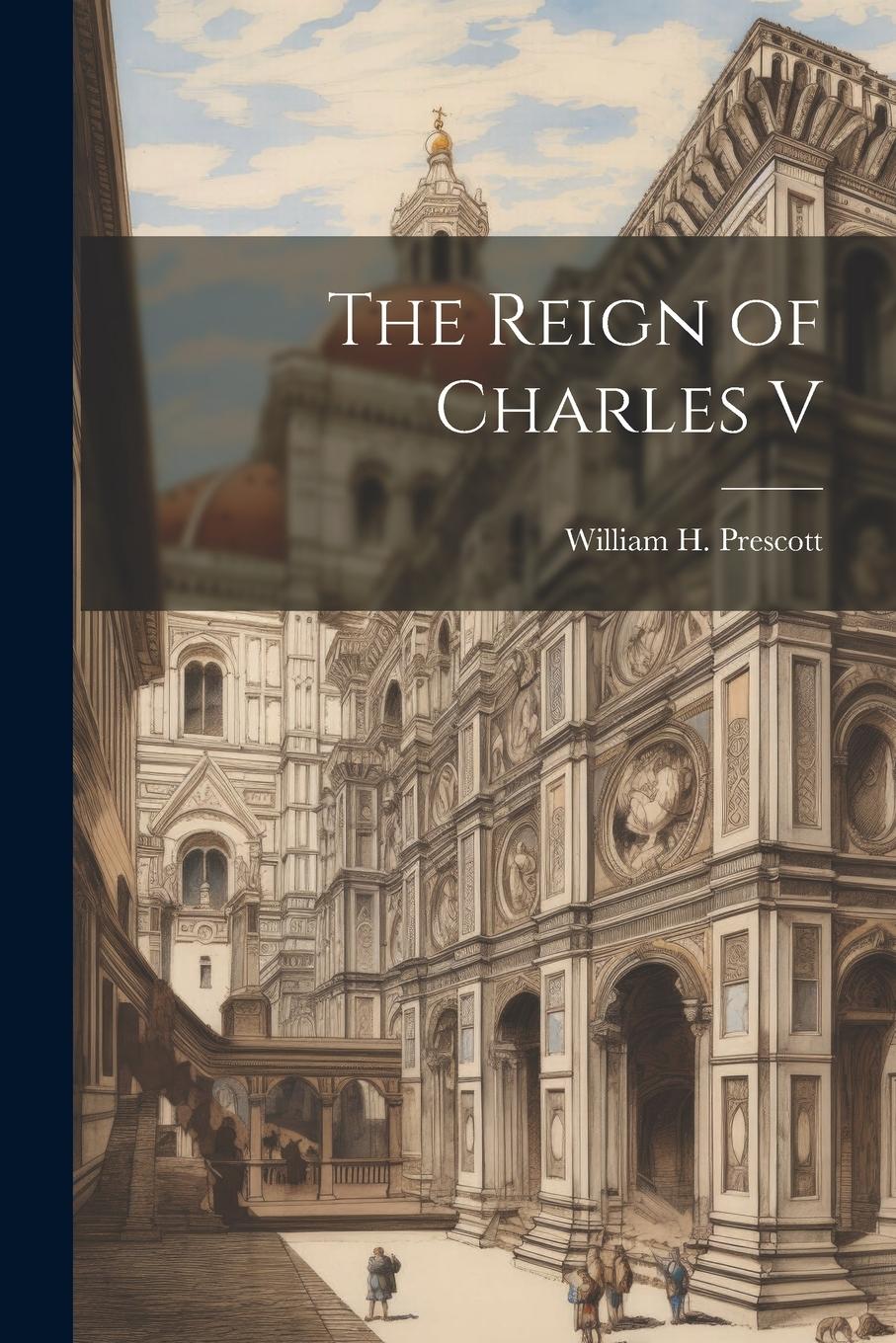 Vorderes Coverbild The Reign of Charles V