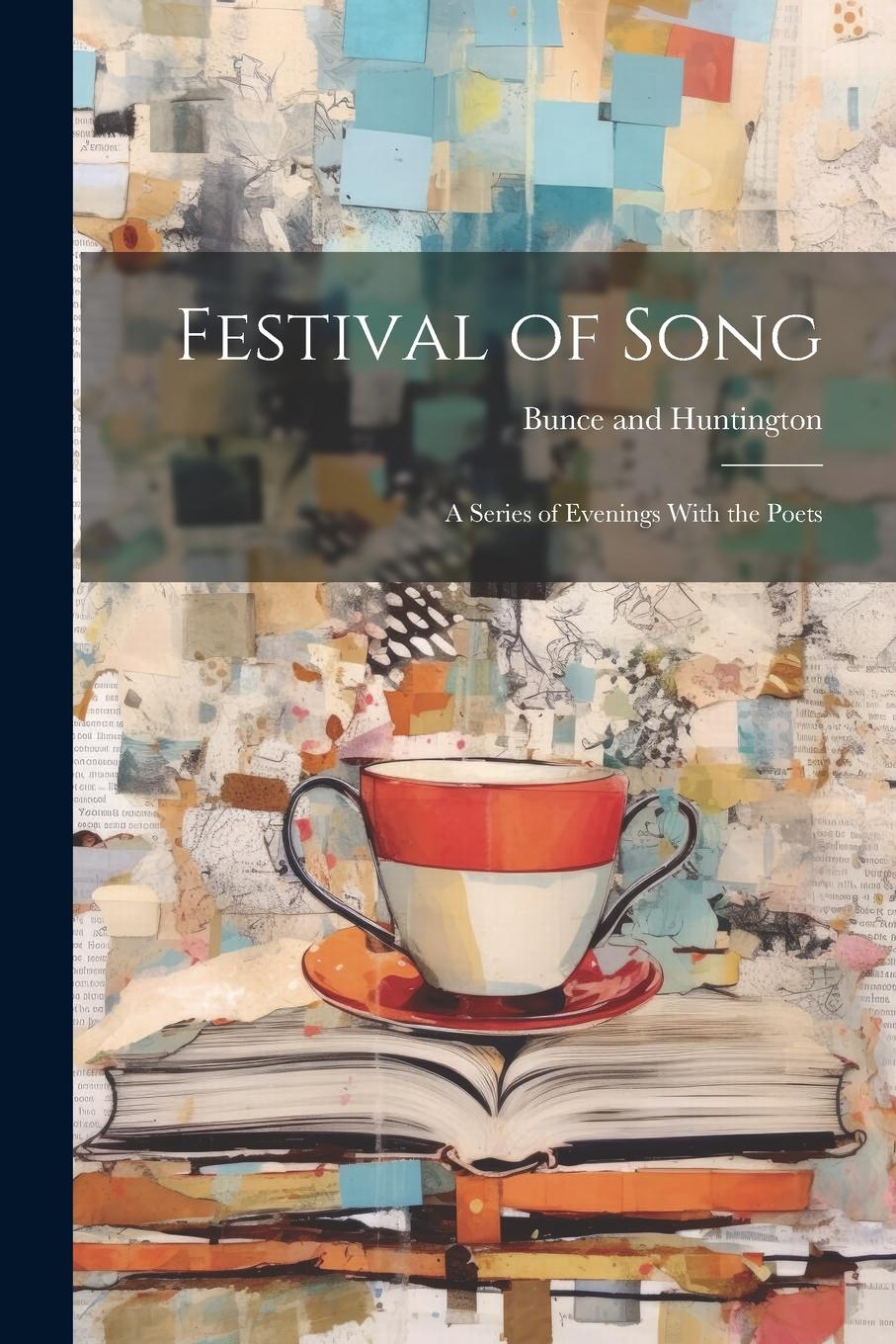 Vorderes Coverbild Festival of Song: A Series of Evenings With the Poets