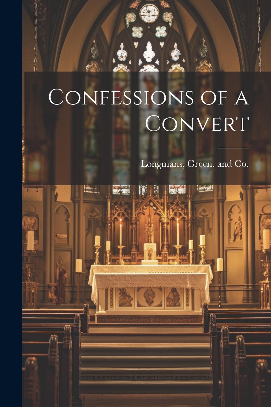 Vorderes Coverbild Confessions of a Convert
