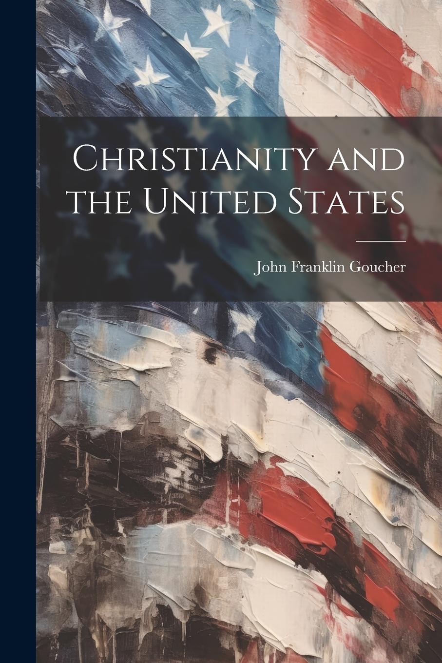 Vorderes Coverbild Christianity and the United States