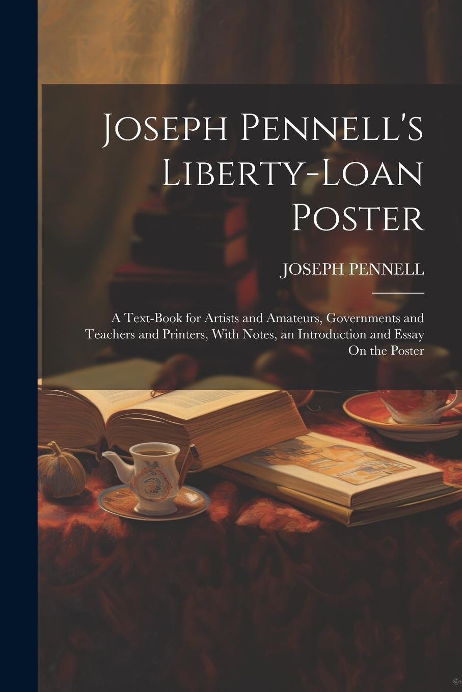 Vorderes Coverbild Joseph Pennell's Liberty-Loan Poster