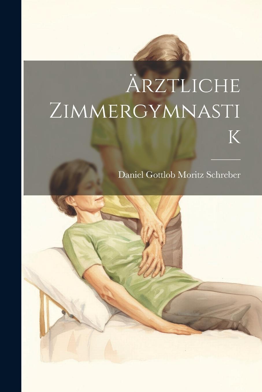 Vorderes Coverbild Ärztliche Zimmergymnastik