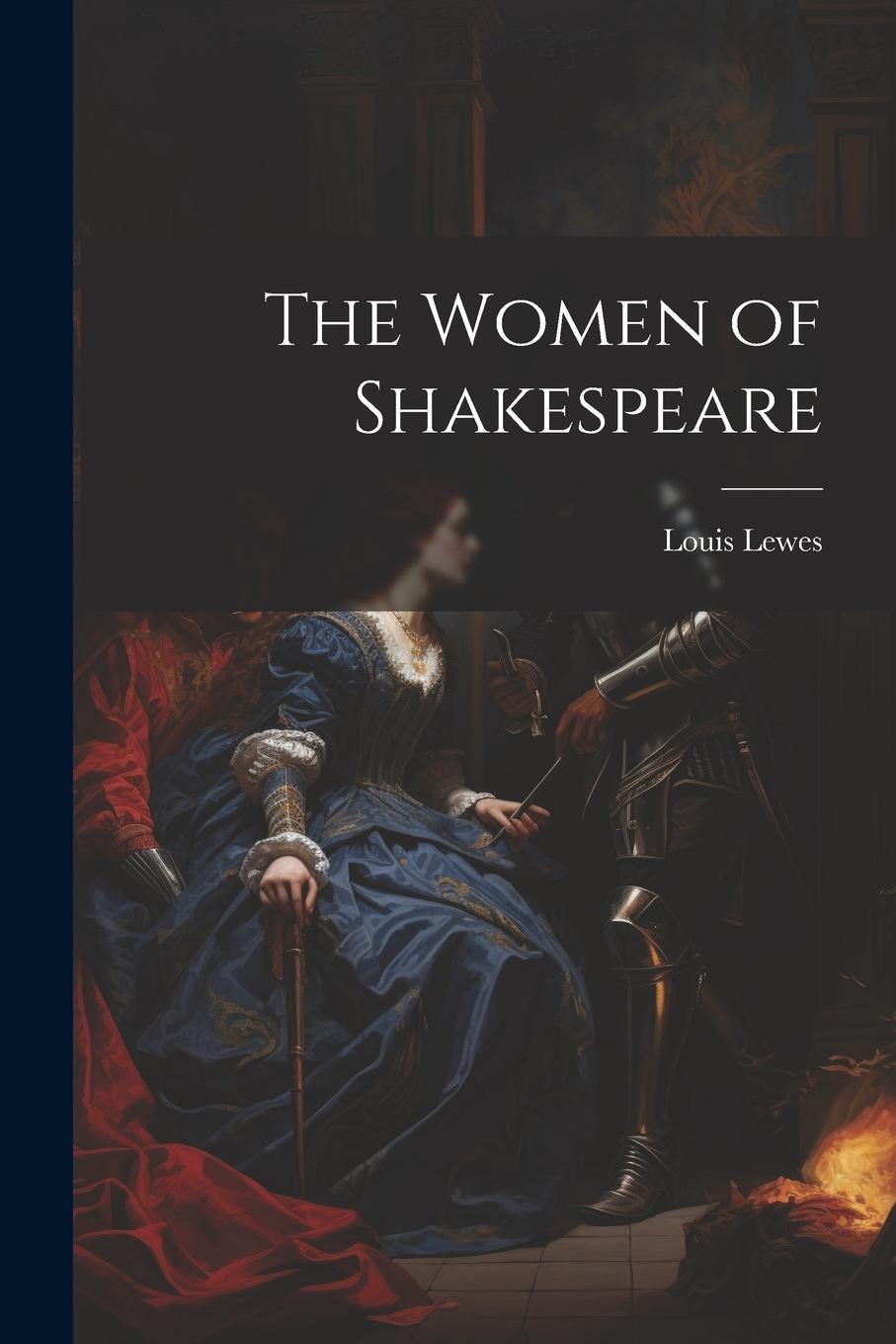 Vorderes Coverbild The Women of Shakespeare