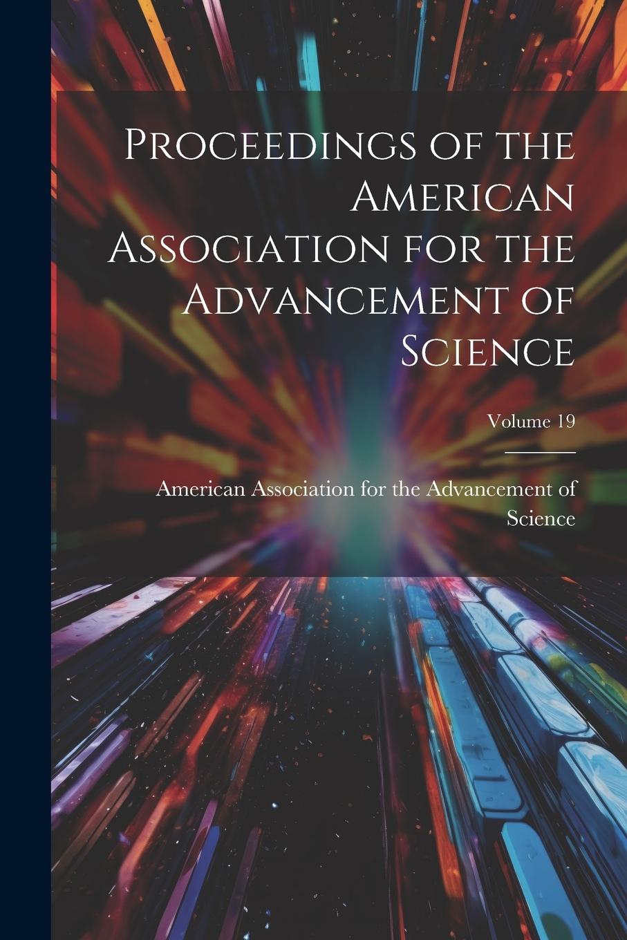 Vorderes Coverbild Proceedings of the American Association for the Advancement of Science; Volume 19