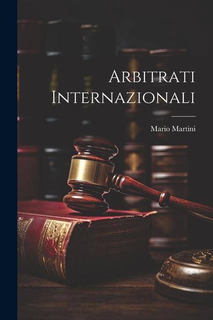 Vorderes Coverbild Arbitrati Internazionali