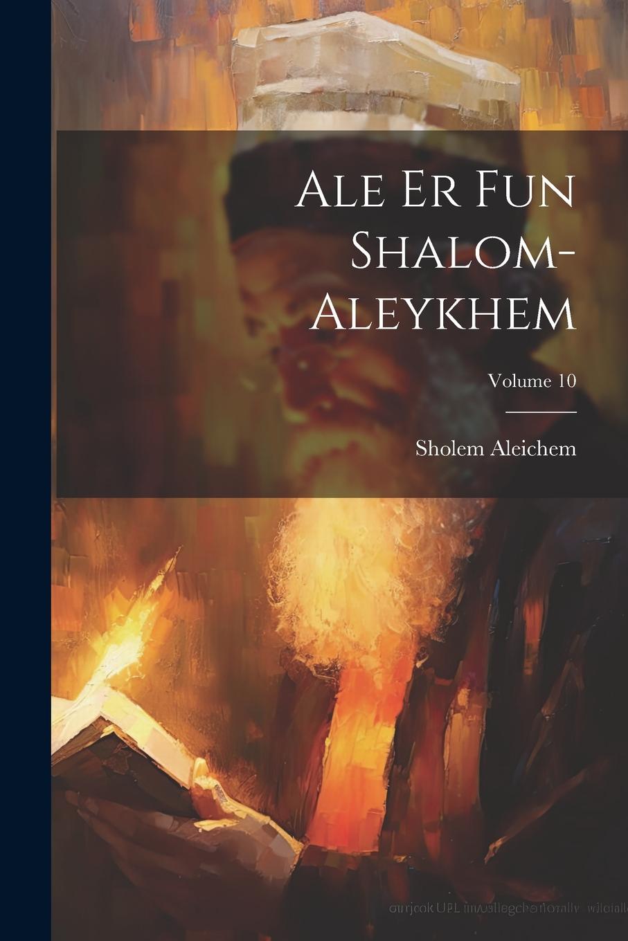 Vorderes Coverbild Ale er fun Shalom-Aleykhem; Volume 10