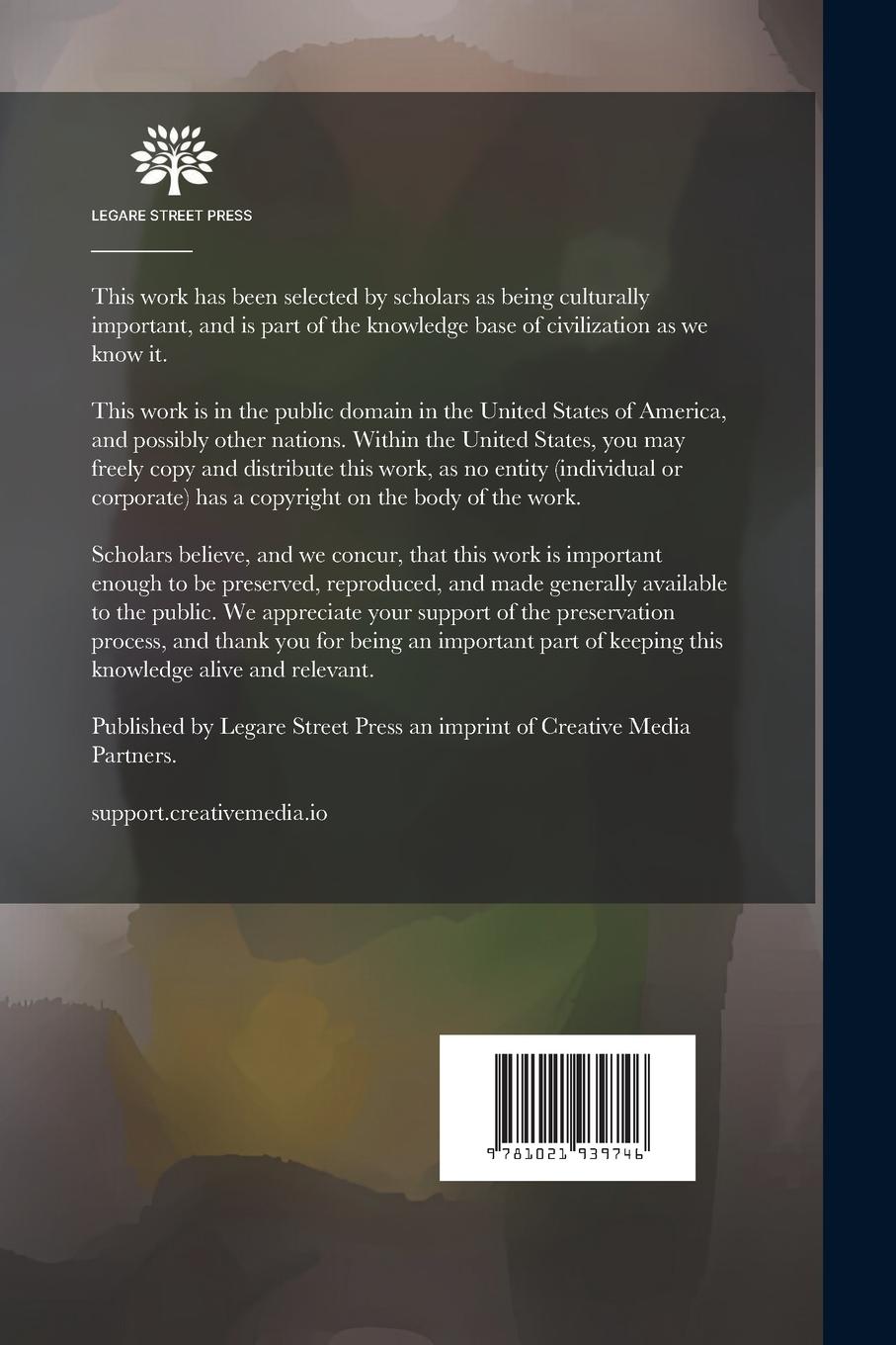 Rückseitencover The History and Culture of the Olive. The Anniversary Address of the State Agricultural Society of South Carolina, Delivered in the Hall of the House