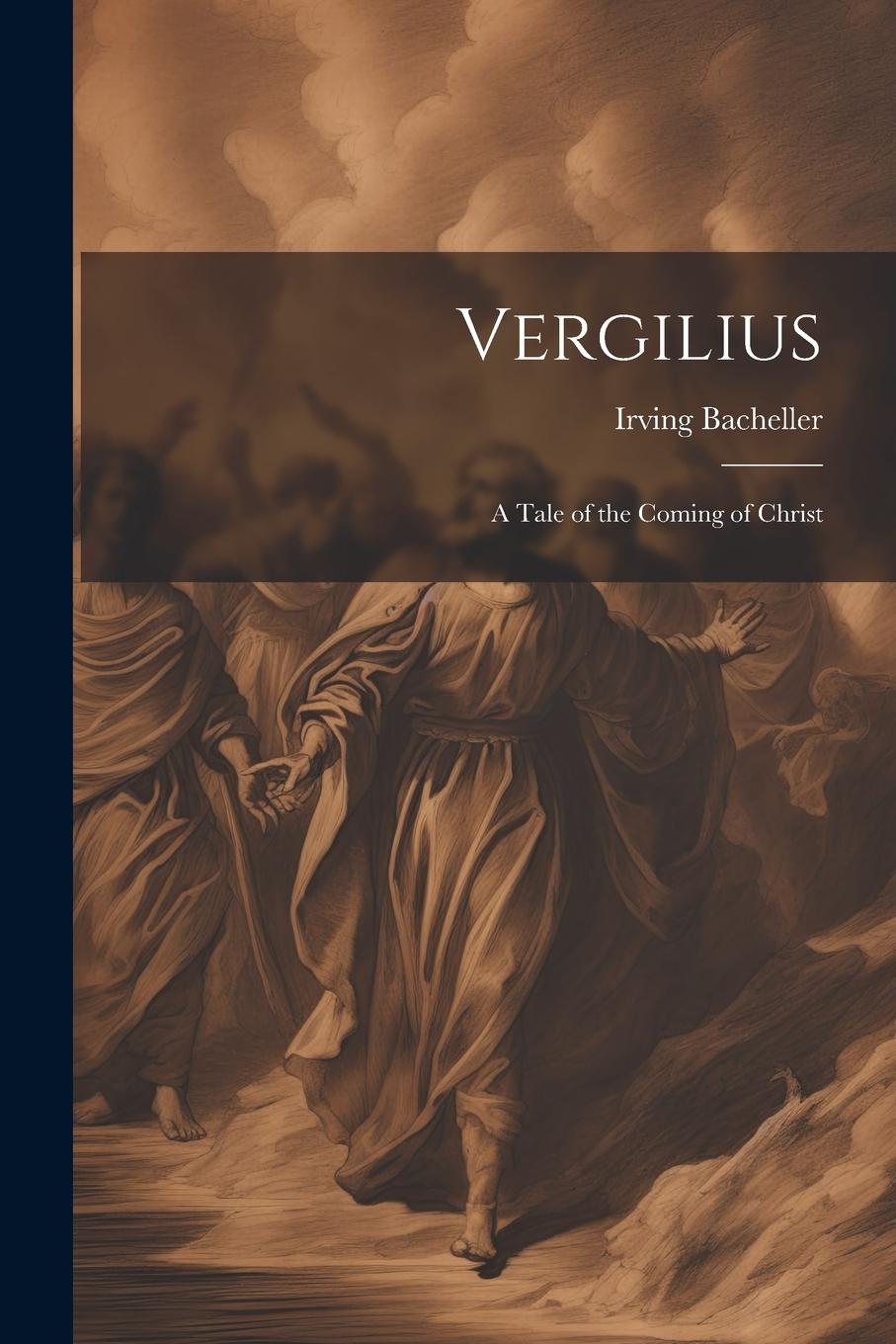 Vorderes Coverbild Vergilius: A Tale of the Coming of Christ