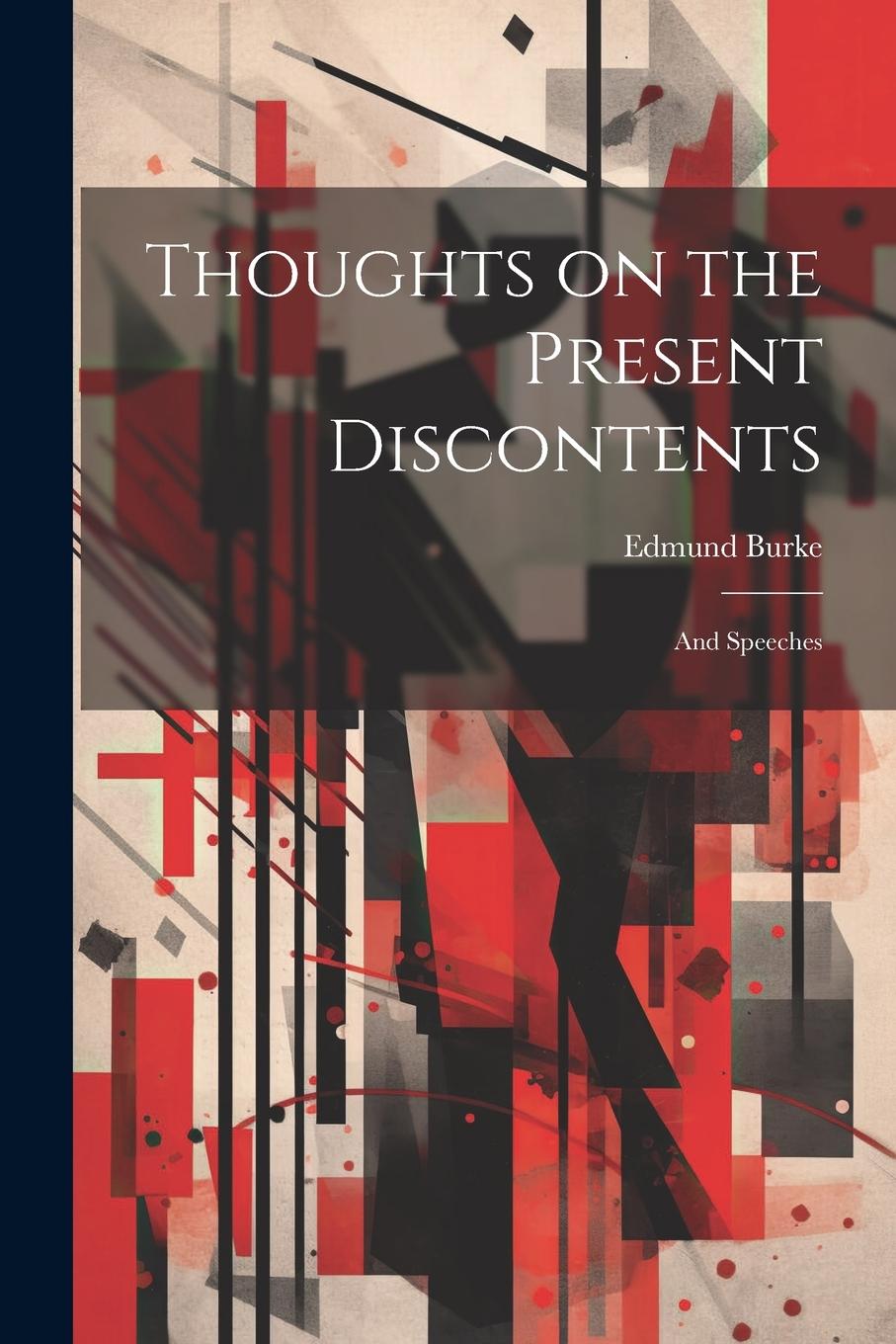 Vorderes Coverbild Thoughts on the Present Discontents: And Speeches