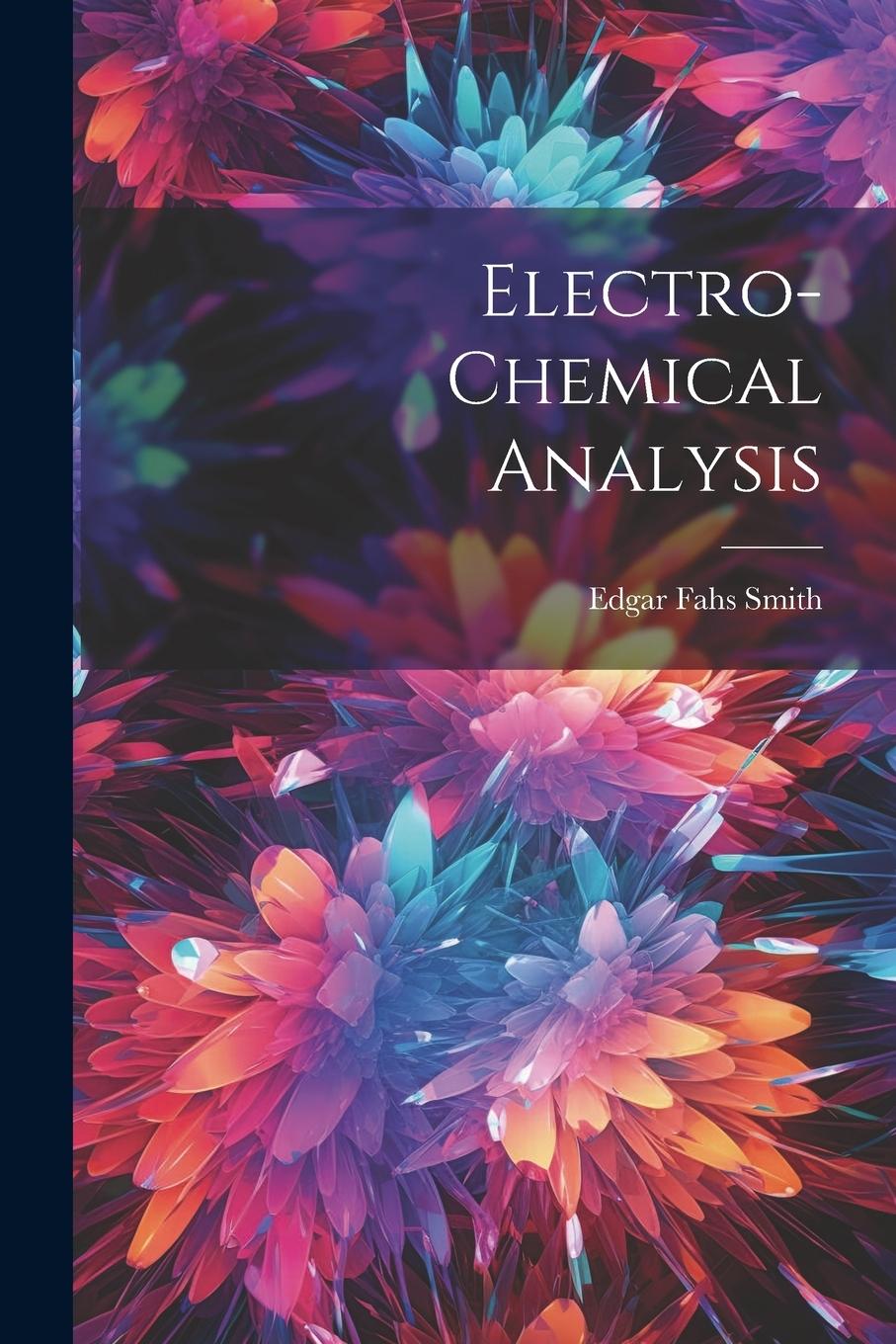 Vorderes Coverbild Electro-Chemical Analysis