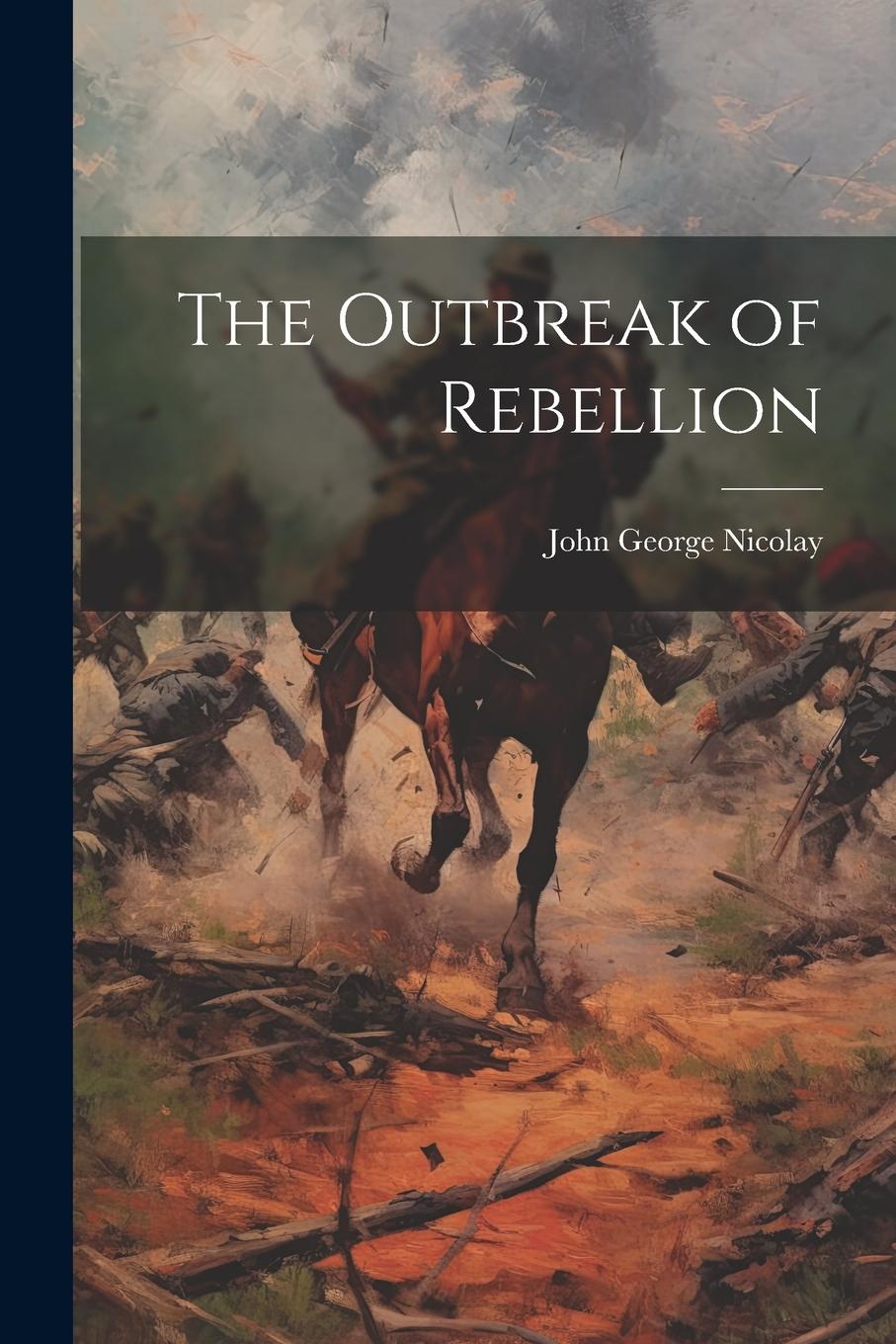 Vorderes Coverbild The Outbreak of Rebellion